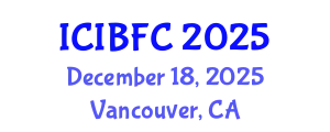 International Conference on Islamic Banking, Finance and Commerce (ICIBFC) December 18, 2025 - Vancouver, Canada