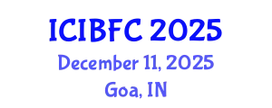 International Conference on Islamic Banking, Finance and Commerce (ICIBFC) December 11, 2025 - Goa, India