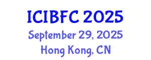 International Conference on Islamic Banking, Finance and Commerce (ICIBFC) September 29, 2025 - Hong Kong, China