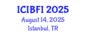 International Conference on Islamic Banking, Finance and Investment (ICIBFI) August 14, 2025 - Istanbul, Turkey