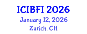 International Conference on Islamic Banking, Finance and Investment (ICIBFI) January 12, 2026 - Zurich, Switzerland