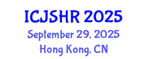 International Conference on Justice, Security and Human Rights (ICJSHR) September 29, 2025 - Hong Kong, China