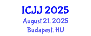 International Conference on Juvenile Justice (ICJJ) August 21, 2025 - Budapest, Hungary