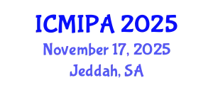 International Conference on Medical Image Processing and Analysis (ICMIPA) November 17, 2025 - Jeddah, Saudi Arabia