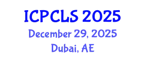 International Conference on Psychology, Cognitive and Linquistic Sciences (ICPCLS) December 29, 2025 - Dubai, United Arab Emirates