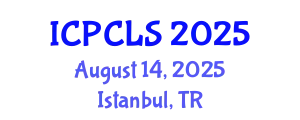 International Conference on Psychology, Cognitive and Linquistic Sciences (ICPCLS) August 14, 2025 - Istanbul, Turkey