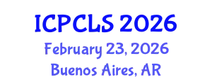 International Conference on Psychology, Cognitive and Linquistic Sciences (ICPCLS) February 23, 2026 - Buenos Aires, Argentina