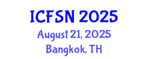 International Conference on Food Science and Nutrition (ICFSN) August 21, 2025 - Bangkok, Thailand