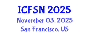 International Conference on Food Science and Nutrition (ICFSN) November 03, 2025 - San Francisco, United States