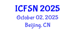 International Conference on Food Science and Nutrition (ICFSN) October 02, 2025 - Beijing, China