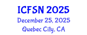 International Conference on Food Science and Nutrition (ICFSN) December 25, 2025 - Quebec City, Canada