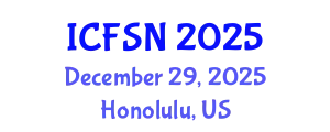 International Conference on Food Science and Nutrition (ICFSN) December 29, 2025 - Honolulu, United States