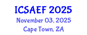 International Conference on Sustainable Agriculture, Environment and Forestry (ICSAEF) November 03, 2025 - Cape Town, South Africa