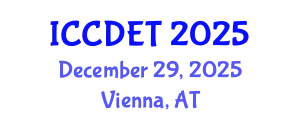 International Conference on Computer Design Engineering and Technology (ICCDET) December 29, 2025 - Vienna, Austria