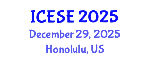 International Conference on Environmental Science and Engineering (ICESE) December 29, 2025 - Honolulu, United States