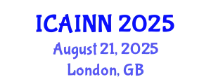 International Conference on Artificial Intelligence and Neural Networks (ICAINN) August 21, 2025 - London, United Kingdom