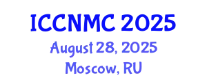 International Conference on Communications, Networking and Mobile Computing (ICCNMC) August 28, 2025 - Moscow, Russia