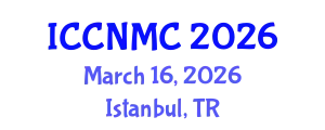 International Conference on Communications, Networking and Mobile Computing (ICCNMC) March 16, 2026 - Istanbul, Turkey