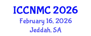 International Conference on Communications, Networking and Mobile Computing (ICCNMC) February 16, 2026 - Jeddah, Saudi Arabia