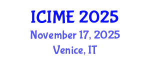 International Conference on Industrial and Mechanical Engineering (ICIME) November 17, 2025 - Venice, Italy