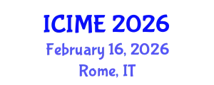 International Conference on Industrial and Mechanical Engineering (ICIME) February 16, 2026 - Rome, Italy