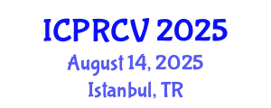 International Conference on Pattern Recognition and Computer Vision (ICPRCV) August 14, 2025 - Istanbul, Turkey