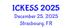 International Conference on Kinesiology, Exercise and Sport Sciences (ICKESS) December 25, 2025 - Strasbourg, France