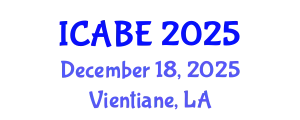 International Conference on Agricultural and Biosystems Engineering (ICABE) December 18, 2025 - Vientiane, Laos