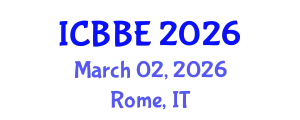 International Conference on Bioinformatics and Biomedical Engineering (ICBBE) March 02, 2026 - Rome, Italy