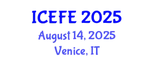 International Conference on Economics and Financial Engineering (ICEFE) August 14, 2025 - Venice, Italy