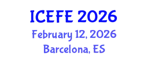 International Conference on Economics and Financial Engineering (ICEFE) February 12, 2026 - Barcelona, Spain