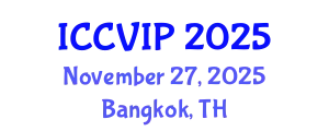 International Conference on Computer Vision and Image Processing (ICCVIP) November 27, 2025 - Bangkok, Thailand