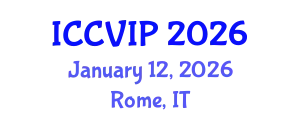 International Conference on Computer Vision and Image Processing (ICCVIP) January 12, 2026 - Rome, Italy
