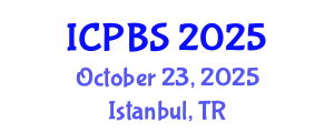 International Conference on Psychology and Behavioral Sciences (ICPBS) October 23, 2025 - Istanbul, Turkey