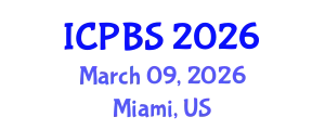 International Conference on Psychology and Behavioral Sciences (ICPBS) March 09, 2026 - Miami, United States