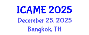 International Conference on Aeronautical and Mechanical Engineering (ICAME) December 25, 2025 - Bangkok, Thailand