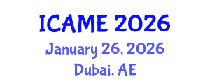International Conference on Aeronautical and Mechanical Engineering (ICAME) January 26, 2026 - Dubai, United Arab Emirates