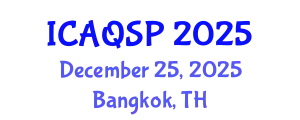 International Conference on Applied Quantum and Statistical Physics (ICAQSP) December 25, 2025 - Bangkok, Thailand
