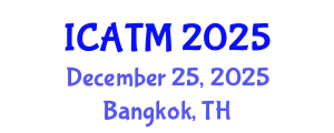 International Conference on Air Transport Management (ICATM) December 25, 2025 - Bangkok, Thailand