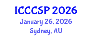 International Conference on Communications, Control and Signal Processing (ICCCSP) January 26, 2026 - Sydney, Australia
