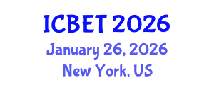 International Conference on Biomedical Engineering and Technology (ICBET) January 26, 2026 - New York, United States