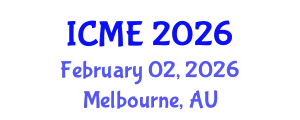 International Conference on Manufacturing Engineering (ICME) February 02, 2026 - Melbourne, Australia