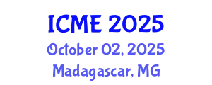 International Conference on Manufacturing Engineering (ICME) October 02, 2025 - Madagascar, Madagascar
