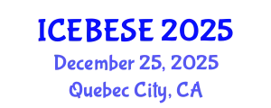 International Conference on Environmental, Biological, Ecological Sciences and Engineering (ICEBESE) December 25, 2025 - Quebec City, Canada