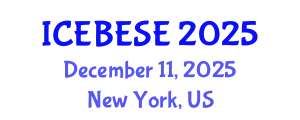 International Conference on Environmental, Biological, Ecological Sciences and Engineering (ICEBESE) December 11, 2025 - New York, United States