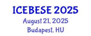 International Conference on Environmental, Biological, Ecological Sciences and Engineering (ICEBESE) August 21, 2025 - Budapest, Hungary