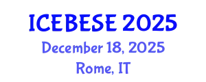 International Conference on Environmental, Biological, Ecological Sciences and Engineering (ICEBESE) December 18, 2025 - Rome, Italy