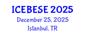 International Conference on Environmental, Biological, Ecological Sciences and Engineering (ICEBESE) December 25, 2025 - Istanbul, Turkey