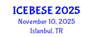 International Conference on Environmental, Biological, Ecological Sciences and Engineering (ICEBESE) November 10, 2025 - Istanbul, Turkey