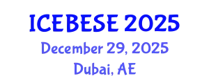 International Conference on Environmental, Biological, Ecological Sciences and Engineering (ICEBESE) December 29, 2025 - Dubai, United Arab Emirates